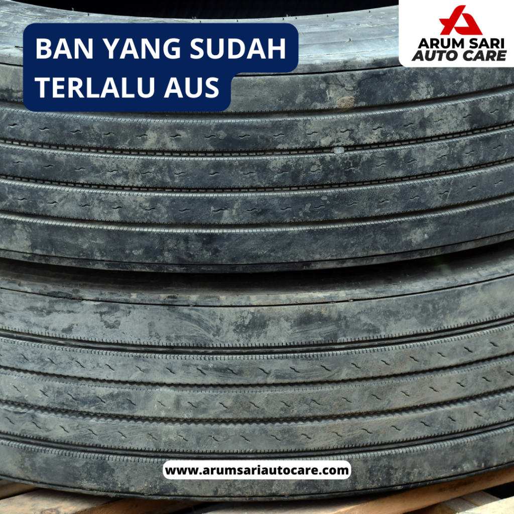 ban yang sudah terlalu aus