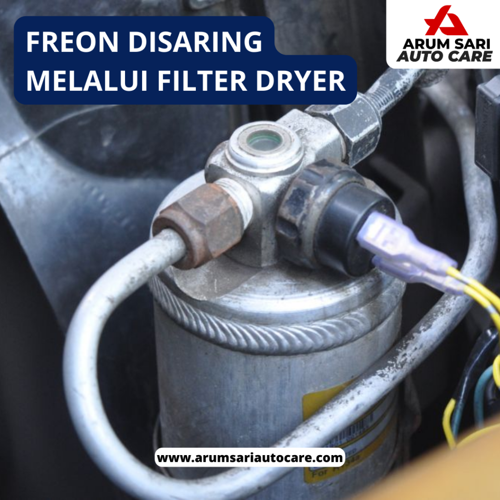 freon disaring melalui filter dryer komponen ac mobil