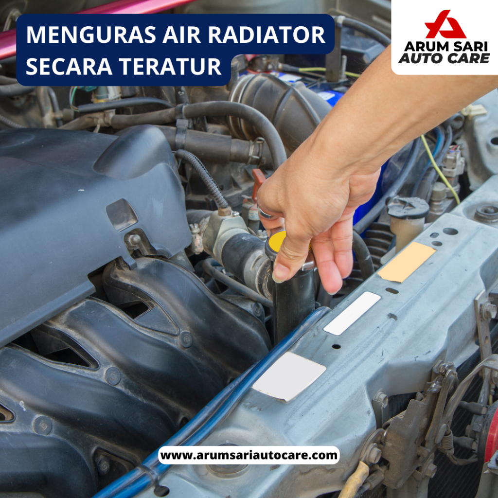 menguras air radiator secara teratur