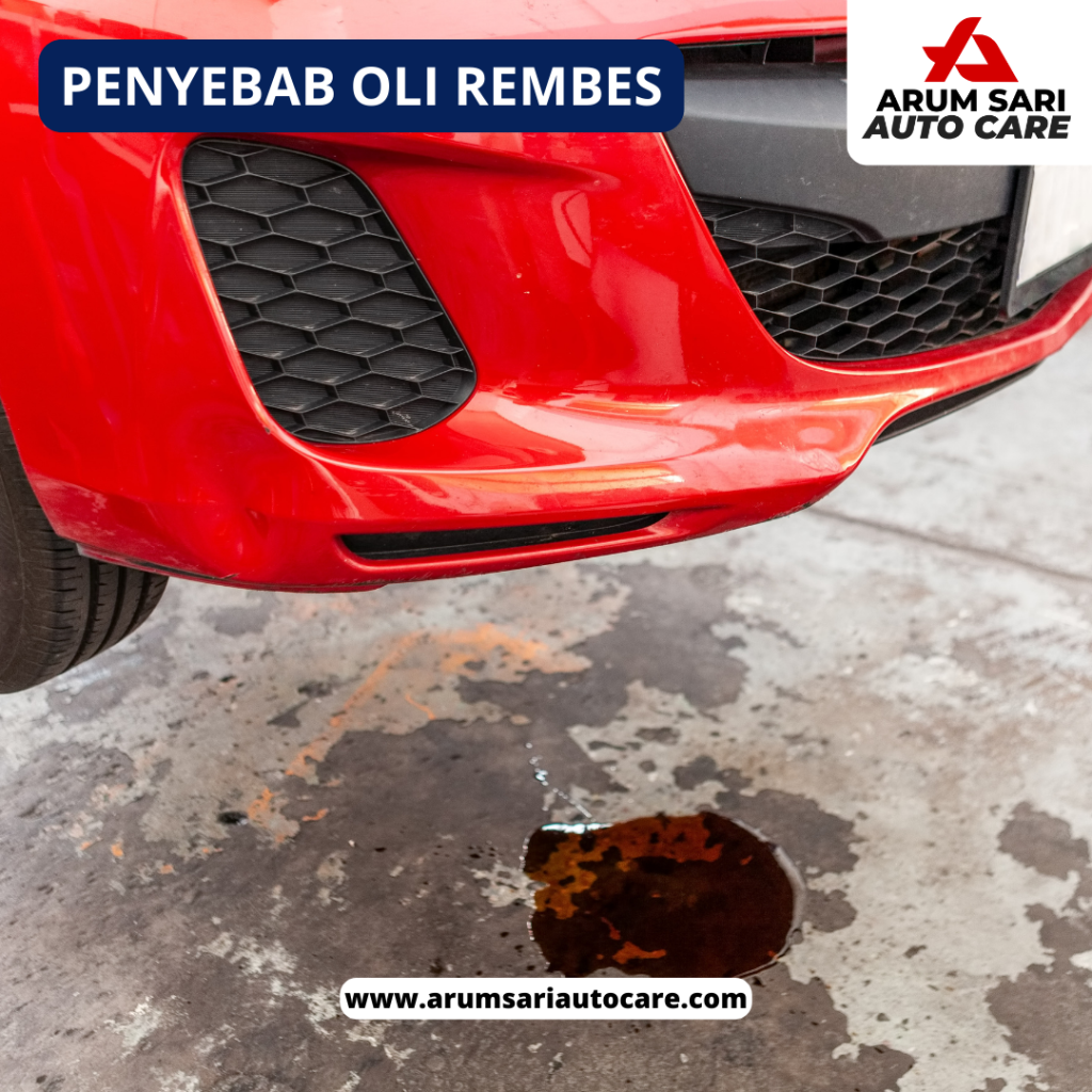 penyebab oli rembes