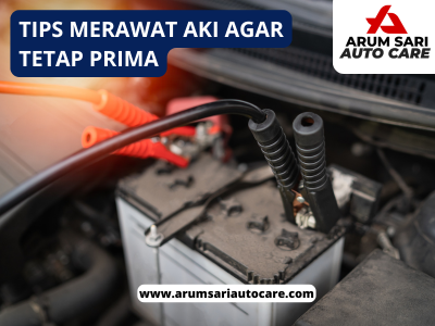Tips Merawat Aki