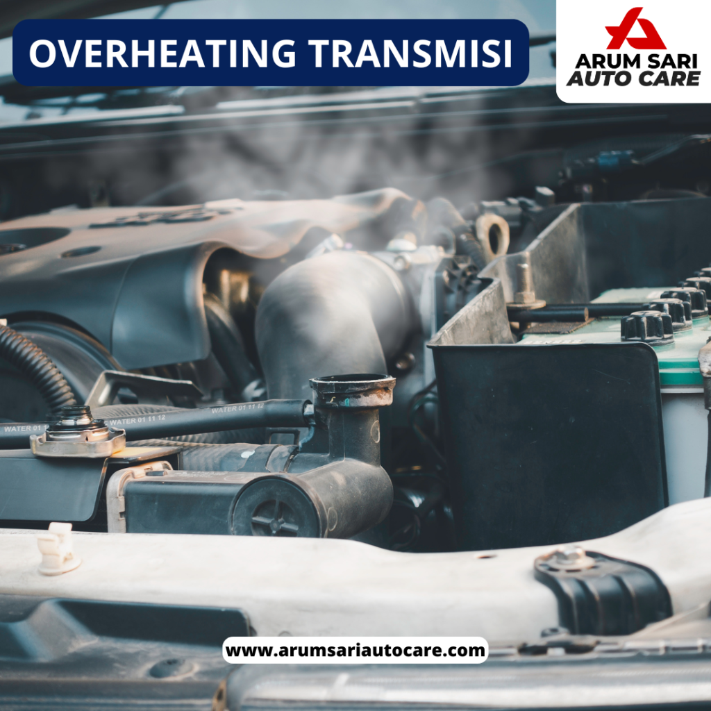 Overheating Transmisi