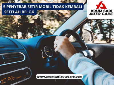 Setir Mobil Tidak Kembali