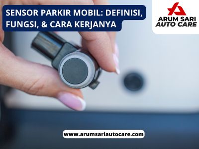 Fungsi Sensor Parkir Mobil