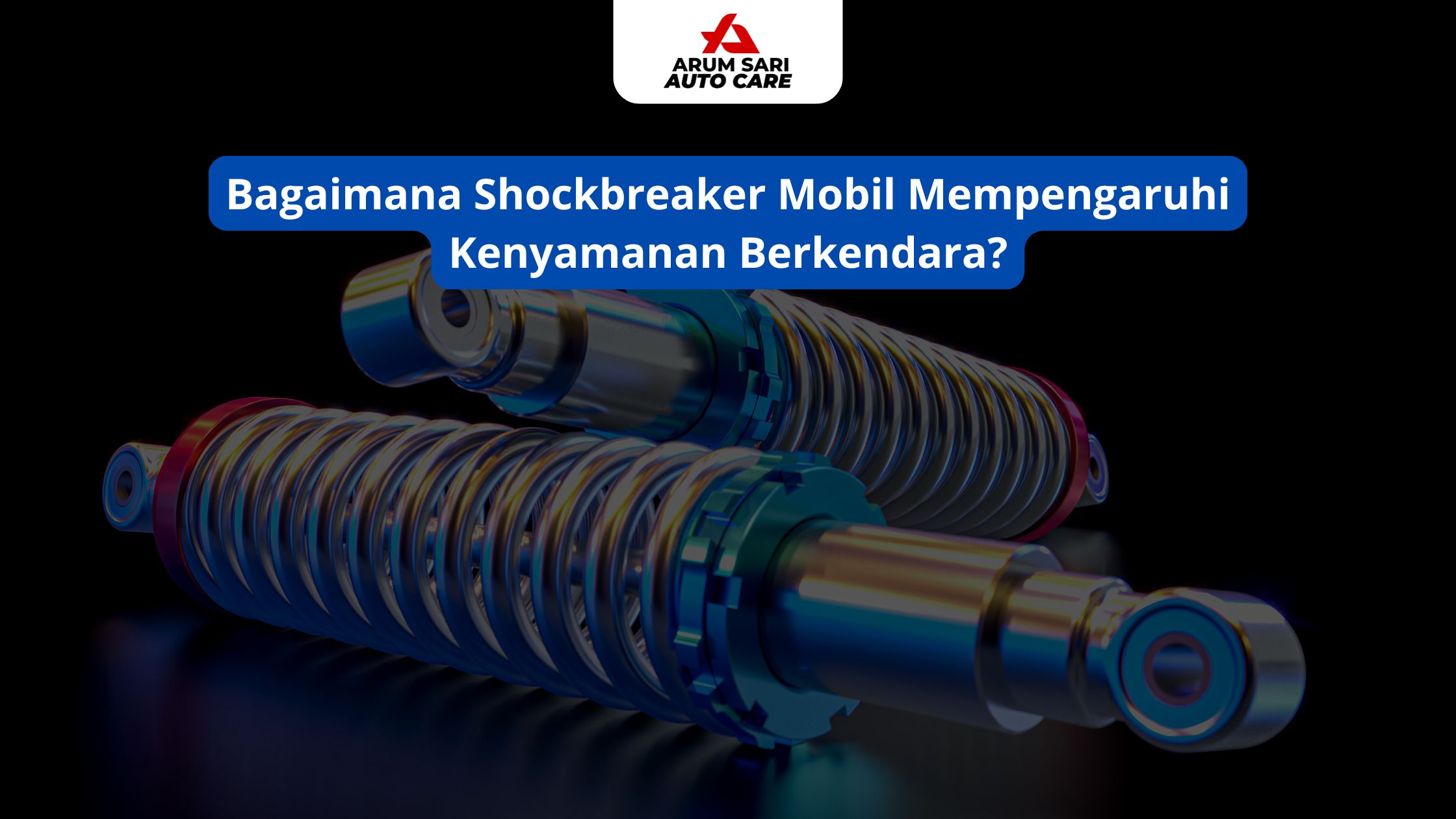 Bagaimana Shockbreaker Mobil Mempengaruhi Kenyamanan Berkendara?